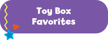 Toy Box Favorites